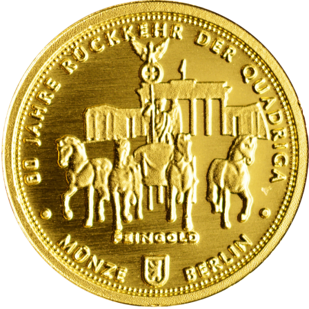 Gold Quadriga - Feingoldprägung 999/1000, 60 Jahre Rückkehr der Quadriga. Motiv Quadriga mit Brandenburger Tor.